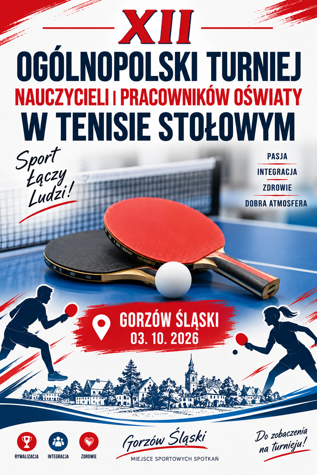 XII Ogólnopolski Turniej Nauczycieli i Pracowników Oświaty w tenisie stołowym Gorzów Śl. 03.10.2026 XII Ogólnopolski Turniej Nauczycieli i Pracowników Oświaty w tenisie stołowym Gorzów Śl. 03.10.2026